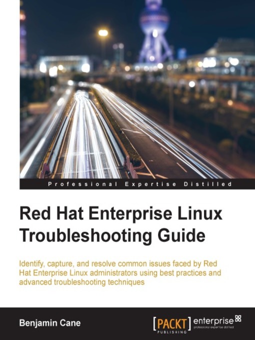 Title details for Red Hat Enterprise Linux Troubleshooting Guide by Benjamin Cane - Available